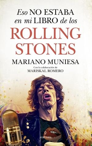 ESO NO ESTABA EN MI LIBRO DE LOS ROLLING STONES | 9788410521612 | MARISKAL ROMERO / MARIANO MUNIESA