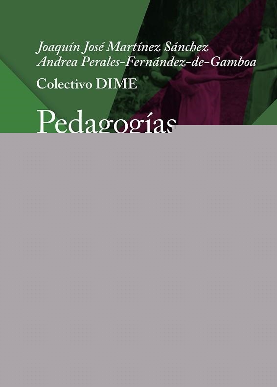 PEDAGOGÍAS BÁRBARAS. LA PRÁCTICA INTERCULTURAL DE LAS MAESTRAS-BRUJAS | 9788410054394 | DIME, COLECTIVO / MARTÍNEZ SÁNCHEZ, JOAQUÍN JOSÉ / PERALES-FERNÁNDEZ-DE-GAMBOA, ANDREA