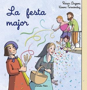 LA FESTA MAJOR (LLETRA LLIGADA) | 9788413897509 | FERNÁNDEZ SELVA, NOEMÍ / ARGEMÍ, ROSER