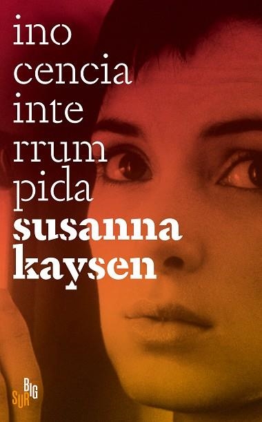 INOCENCIA INTERRUMPIDA | 9788412568622 | KAYSEN, SUSANNA
