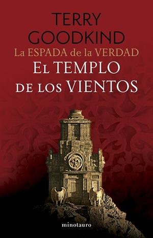 LA ESPADA DE LA VERDAD 4/17  EL TEMPLO DE LOS VIENTOS. | 9788445016534 | GOODKIND, TERRY