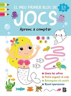 APRENC A COMPTAR. EL MEU PRIMER BLOC DE JOCS 3-4 ANYS | 9789403237640