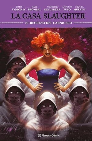 LA CASA SLAUGHTER Nº 03 EL REGRESO DEL CARNICERO | 9788411612340 | TYNION IV, JAMES / DELL'EDERA, WERTHER / BROMBAL, TATE