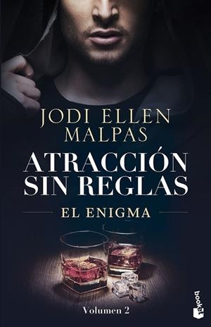 EL ENIGMA. ATRACCION SIN REGLAS 2 | 9788408290025 | MALPAS, JODI ELLEN