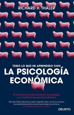 TODO LO QUE HE APRENDIDO CON LA PSICOLOGÍA ECONÓMICA | 9788423425549 | THALER, RICHARD H.