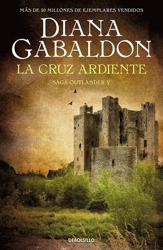 LA CRUZ ARDIENTE (SAGA OUTLANDER 5) | 9788466377805 | GABALDON, DIANA