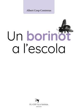UN BORINOT A L'ESCOLA | 9788419476234 | COSP, ALBERT