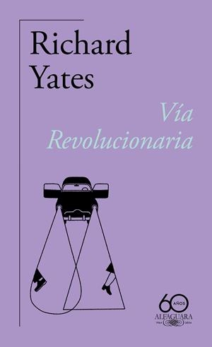VÍA REVOLUCIONARIA | 9788420478838 | YATES, RICHARD