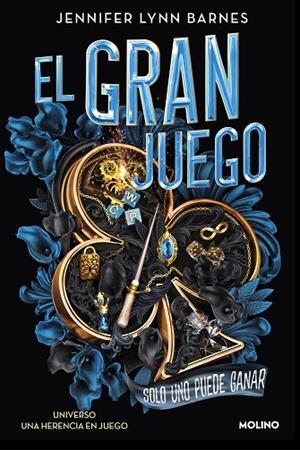 EL GRAN JUEGO 1. SOLO UNO PUEDE GANAR (UNIVERSO UNA HERENCIA EN JUEGO) | 9788427241992 | BARNES, JENNIFER LYNN