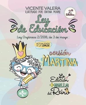 LEY DE EDUCACIÓN. LEY ORGÁNICA 2/2006, DE 3 DE MAYO. TEXTO LEGAL VERSIÓN MARTINA | 9788430989607 | VALERA, VICENTE