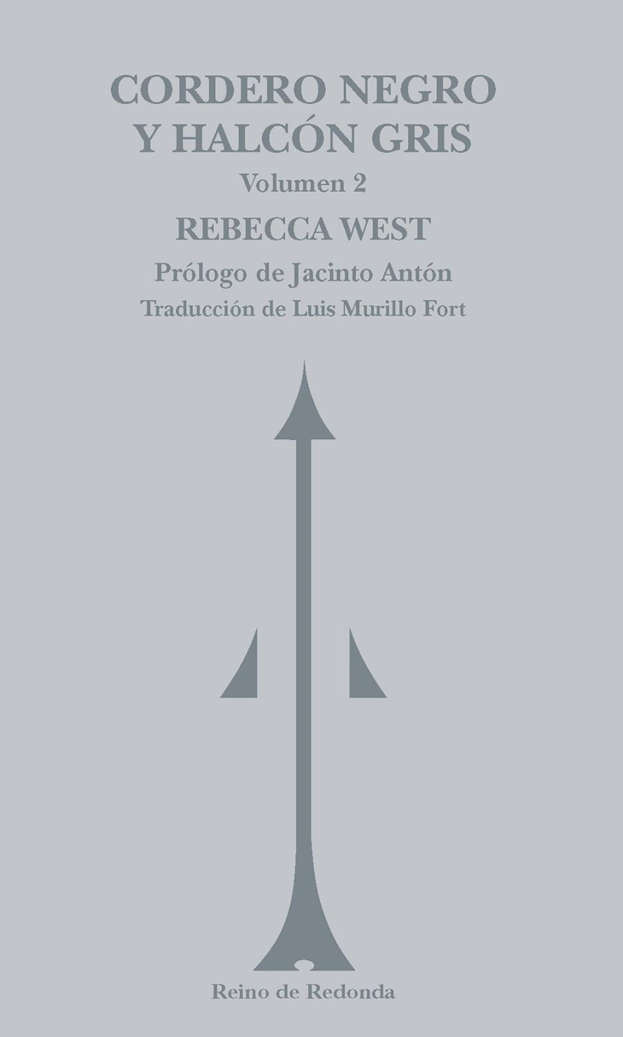 CORDERO NEGRO Y HALCÓN GRIS. VOLUMEN 2 | 9788412591712 | WEST, REBECCA
