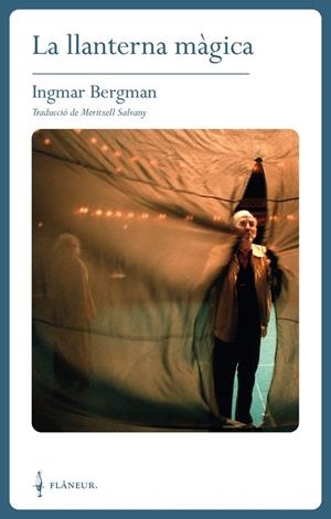 LA LLANTERNA MÀGICA | 9788409609703 | BERGMAN, INGMAR