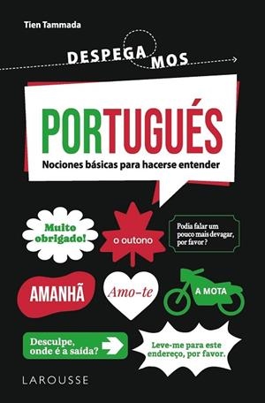 PORTUGUÉS.NOCIONES BÁSICAS PARA HACERSE ENTENDER | 9788410124516 | TAMMADA, TIEN