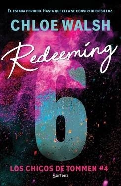 REDEEMING 6. LOS CHICOS DE TOMMEN 4 | 9788410298316 | WALSH, CHLOE