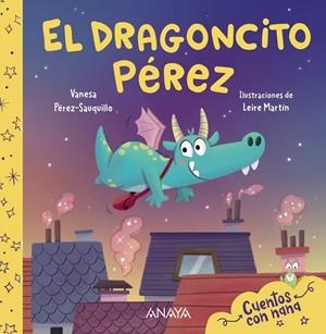 EL DRAGONCITO PÉREZ (GENEROSIDAD) | 9788414334973 | PÉREZ-SAUQUILLO, VANESA