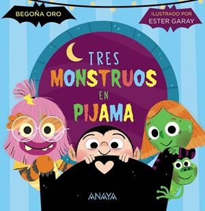 TRES MONSTRUOS EN PIJAMA (MAYUSCULA) | 9788414339244 | ORO, BEGOÑA