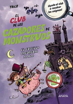 EL CASTILLO ENCANTADO DE BOO. EL CLUB DE LOS CAZADORES DE MONSTRUOS 2 | 9788414338117 | THILO