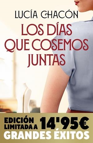 LOS DÍAS QUE COSEMOS JUNTAS | 9788413148809 | CHACÓN, LUCÍA