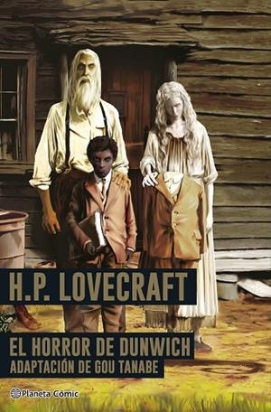 EL HORROR DE DUNWICH 1 - LOVECRAFT | 9788411612807 | TANABE, GOU