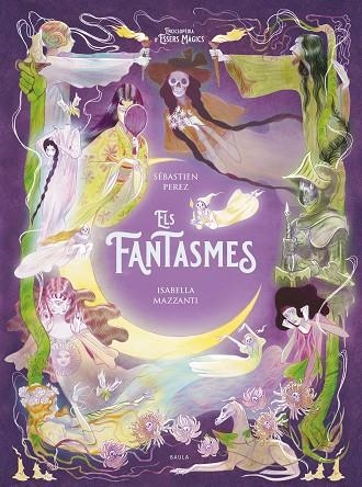 ELS FANTASMES | 9788447953257 | PEREZ, SEBASTIEN/MAZZANTI, ISABELLA
