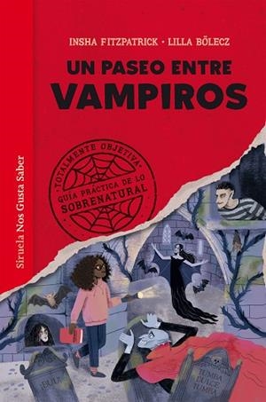 UN PASEO ENTRE VAMPIROS. GUÍA PRÁCTICA DE LO SOBRENATURAL | 9788410183438 | FITZPATRICK, INSHA