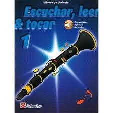 MÈTODO DE CLARINETE.ESCUCHAR, LEER Y TOCAR.1 | 9789043163682