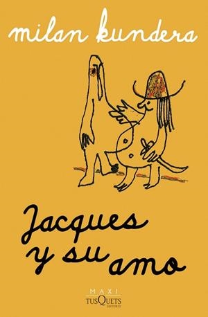 JACQUES Y SU AMO. HOMENAJE A DENIS DIDEROT | 9788411075145 | KUNDERA, MILAN