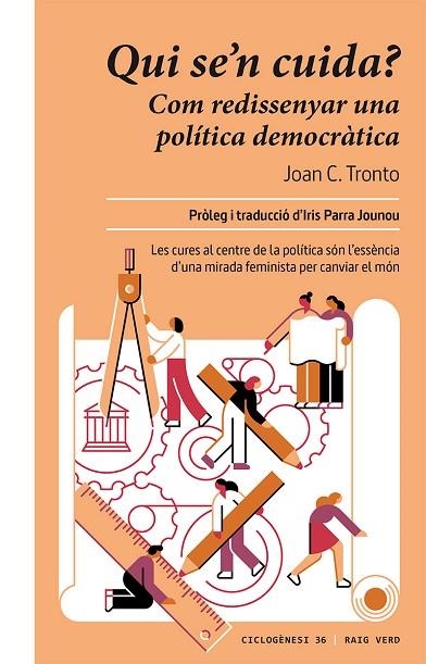 QUI SE’N CUIDA? COM REDISSENYAR UNA POLÍTICA DEMOCRÀTICA | 9788419206015 | C. TRONTO, JOAN