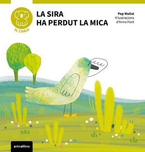 LA SIRA HA PERDUT LA MICA (MAJUSCULES) | 9788410302112 | PEP MOLIST