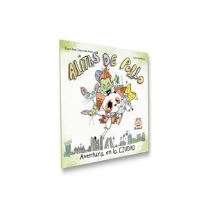 ALITAS DE POLLO. AVENTURA  EN LA CIUDAD | 9788472786387 | IZQUIERDO PRIETO, JUAN JOSÉ