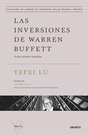 LAS INVERSIONES DE WARREN BUFFETT. VEINTE GRANDES EJEMPLOS | 9788423437863 | LU, YEFEI