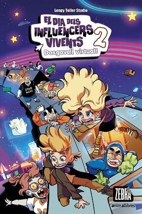 EL DIA DELS INFLUENCERS VIVENTS 2. DESGAVELL VIRTUAL! | 9788419659620 | LOOPY TELLER STUDIO/LOOPY TELLER STUDIO