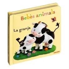 BEBES ANIMALS. LA GRANJA | 9788410514164