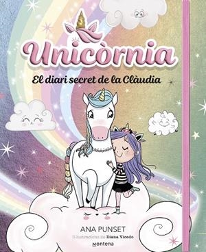 UNICORNIA EL DIARI SECRET DE LA CLÀUDIA | 9788419848758 | PUNSET, ANA