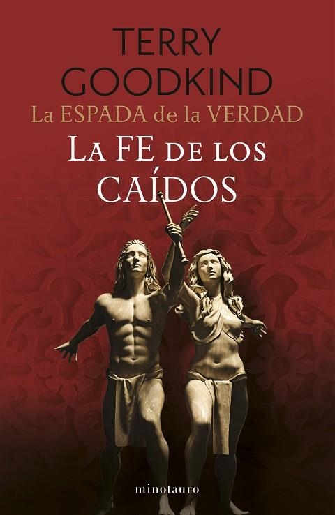 LA FE DE LOS CAÍDOS. LA ESPADA DE LA VERDAD 6 | 9788445016558 | GOODKIND, TERRY