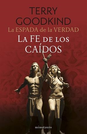 LA ESPADA DE LA VERDAD 6/17  LA FE DE LOS CAÍDOS | 9788445016558 | GOODKIND, TERRY
