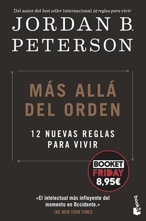 MÁS ALLÁ DEL ORDEN. 12 NUEVAS REGLAS PARA VIVIR | 9788408294702 | PETERSON, JORDAN B.