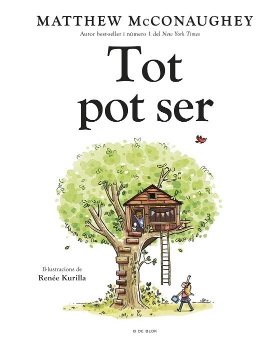 TOT POT SER (UN CONTE SOBRE LES POSSIBILITATS QUE SÓN EN TOTS NOSALTRES) | 9788419910370 | MCCONAUGHEY, MATTHEW