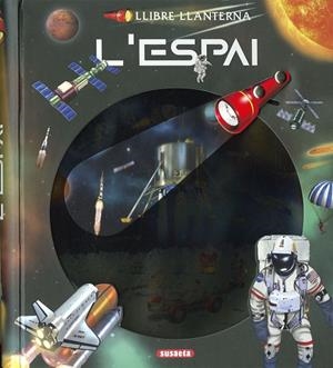 L'ESPAI. LLIBRE LLANTERNA | 9788411967174 | SUSAETA EDICIONES