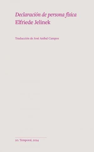 DECLARACION DE PERSONA FISICA | 9788412656183 | JELINEK,ELFRIEDE (NOBEL DE LITERATURA 2004)