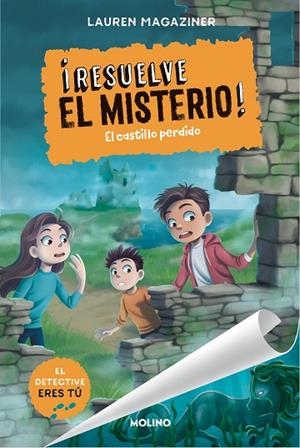 ¡RESUELVE EL MISTERIO! 7 EL CASTILLO PERDIDO | 9788427242814 | MAGAZINER, LAUREN