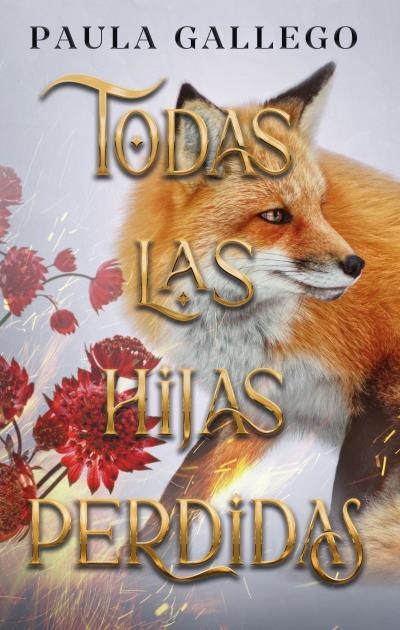 TODAS LAS HIJAS PERDIDAS. GAUEKO 3 | 9788410239128 | GALLEGO, PAULA