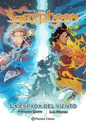 GRYPHOON. LA ESPADA DEL VIENTO (NOVELA LIGERA) | 9788408294771 | MONTES, LUIS