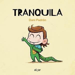 TRANQUILA | 9788491427681 | PADRÓN DANI