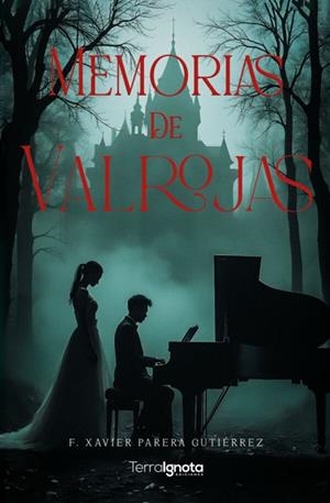 MEMORIAS DE VALROJAS | 9788412948530 | PARERA GUTIERREZ, F. XAVIER