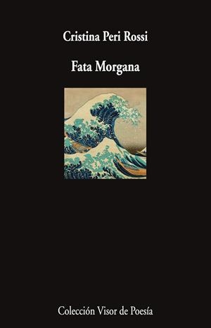 FATA MORGANA | 9788498956009 | PERI ROSSI, CRISTINA