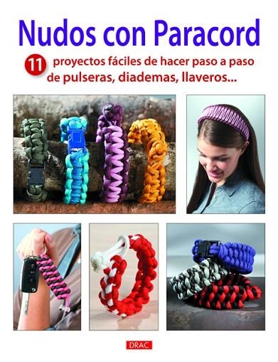 NUDOS CON PARACORD | 9788498743722 | DRAC
