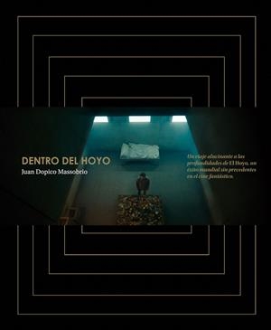 DENTRO DEL HOYO | 9788419234261 | DOPICO MASSOBRIO, JUAN