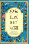 1935 EL AÑO QUE TÚ NACISTE | 9788488907721 | COLLADO BASCOMPTE, ROSA