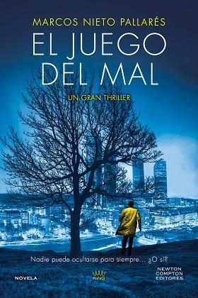 EL JUEGO DEL MAL | 9788410080928 | NIETO PALLARÉS, MARCOS